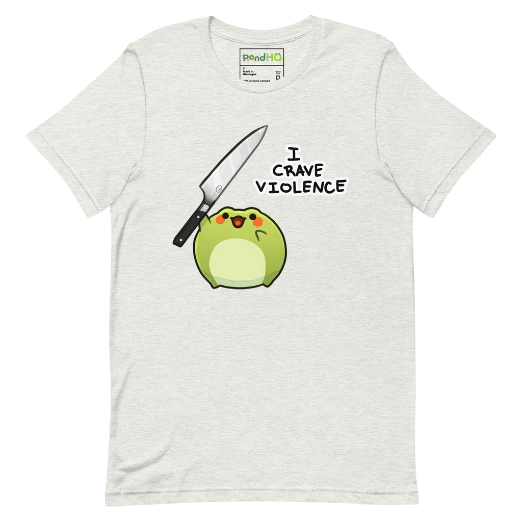 I Crave Violence Unisex t-shirt - PondHQ