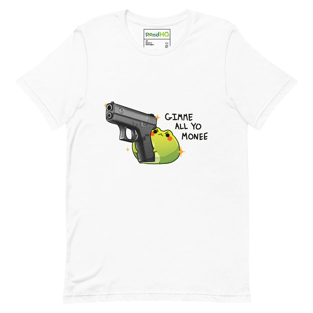 Gimme All Your Monee Unisex t-shirt - PondHQ